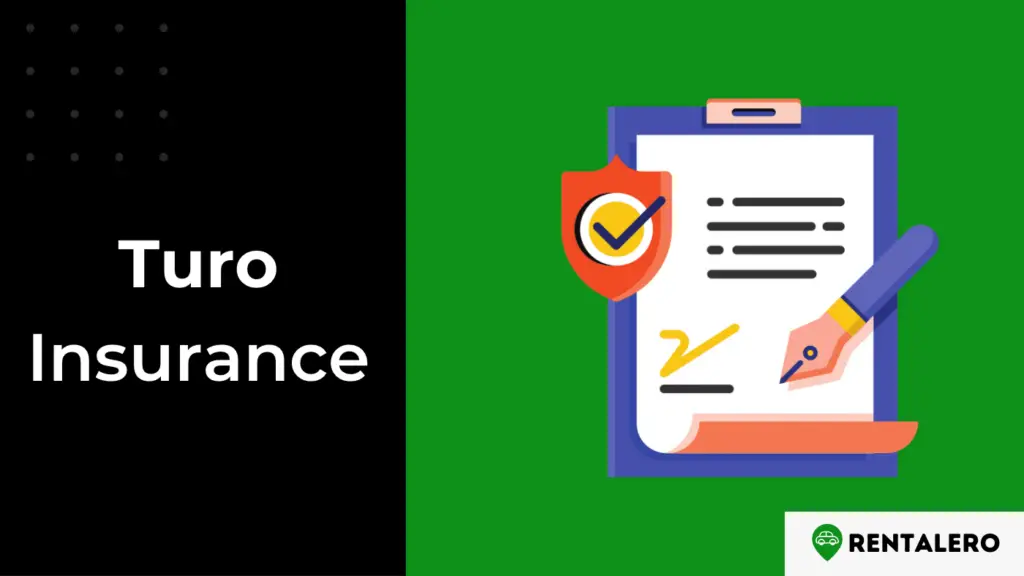 Turo Insurance The Ultimate Guide Rentalero