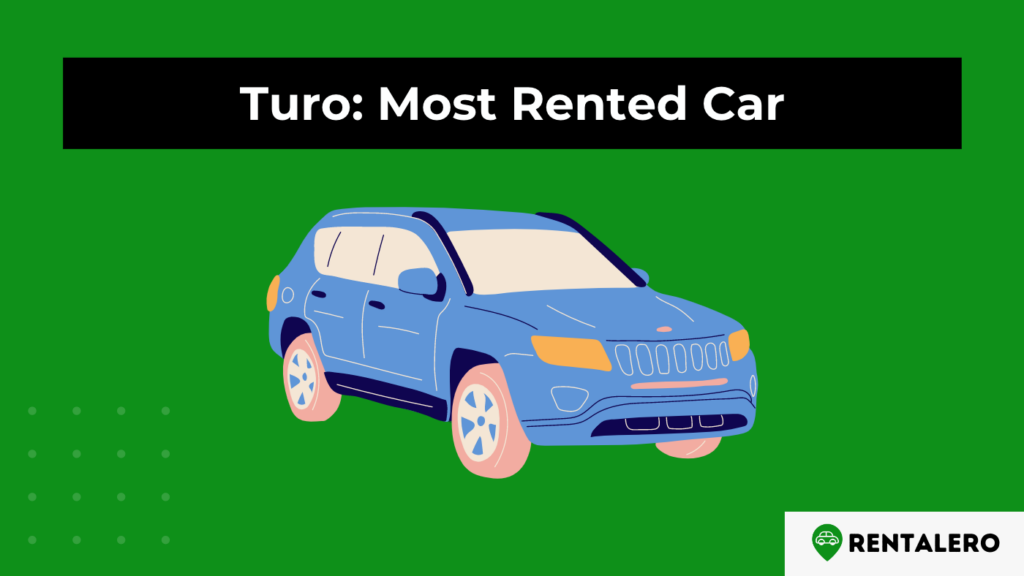 What is The Most Rented Car on Turo? Surprise! Rentalero