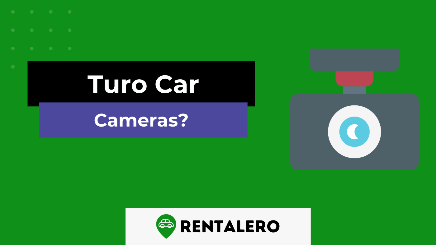 Do Turo Cars have Cameras? We Uncover!