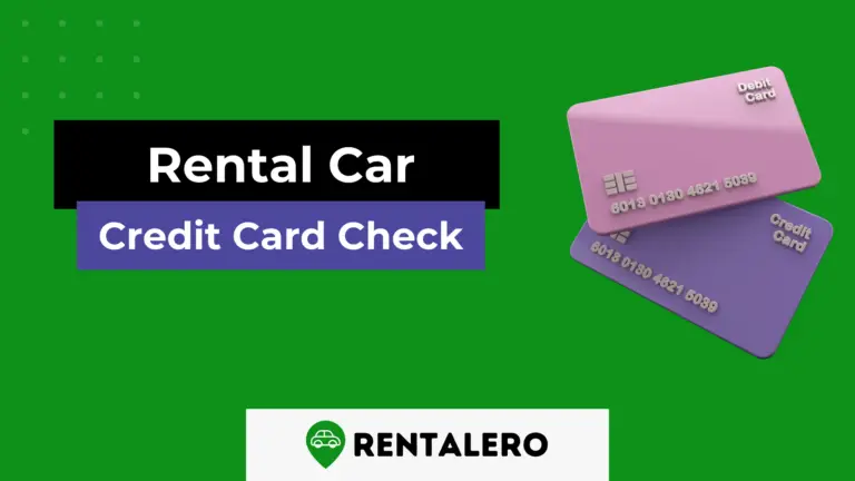 what-do-rental-car-companies-look-for-in-credit-checks-rentalero