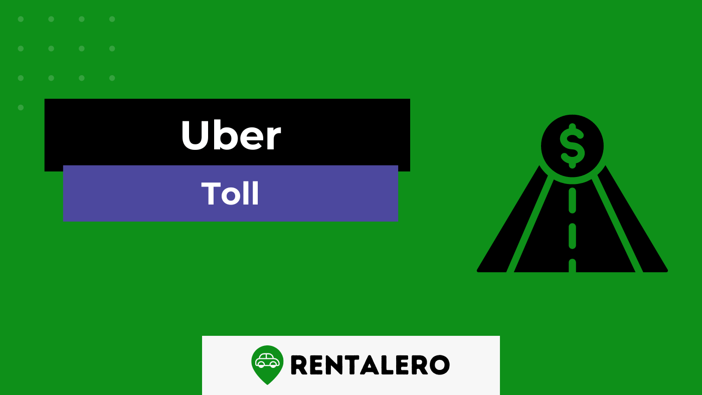 Understanding Uber's Toll Charges: Does Uber Pay for Tolls
