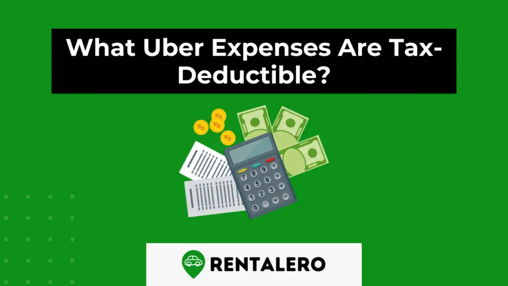 Is Car Payment Tax Deductible For Uber